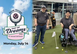 Rose House 9th annual "Day of Dreams" golf event