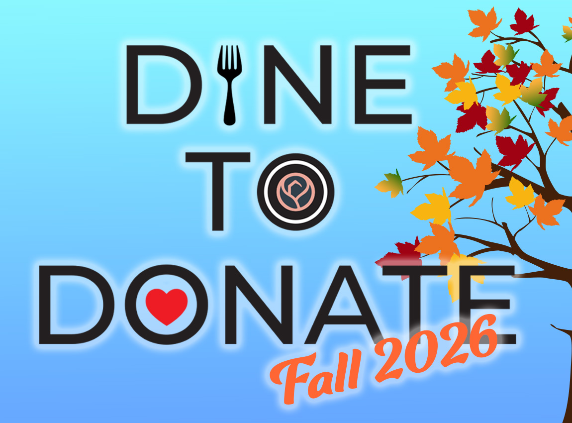 Rose House 2026 Dine to Donate Events