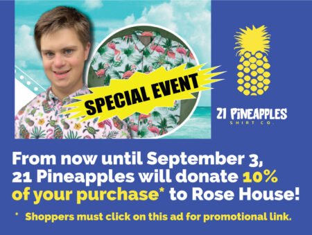 Rose House and 21 Pineapples Promotion