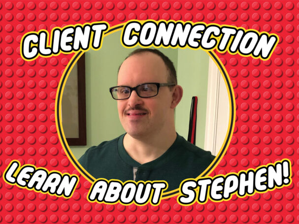 Rose House Client Connection - Learn about Stephen!